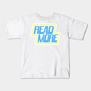 Read More! That's an Order Kids T-Shirt